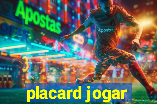 placard jogar